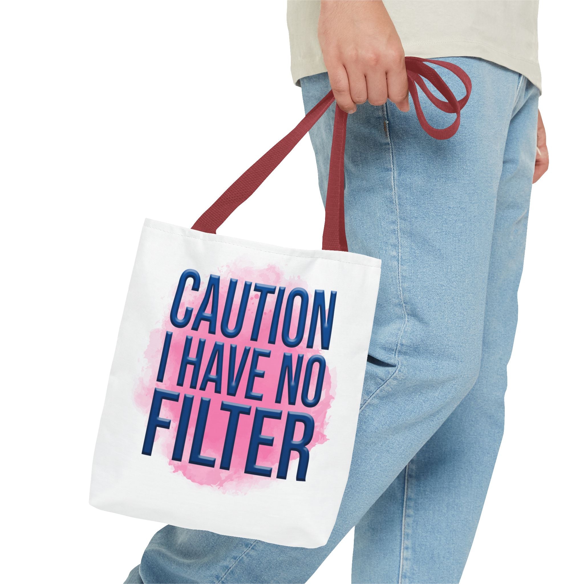 Caution I Have No Filter Tote Bag | Typographic Phrase Tote