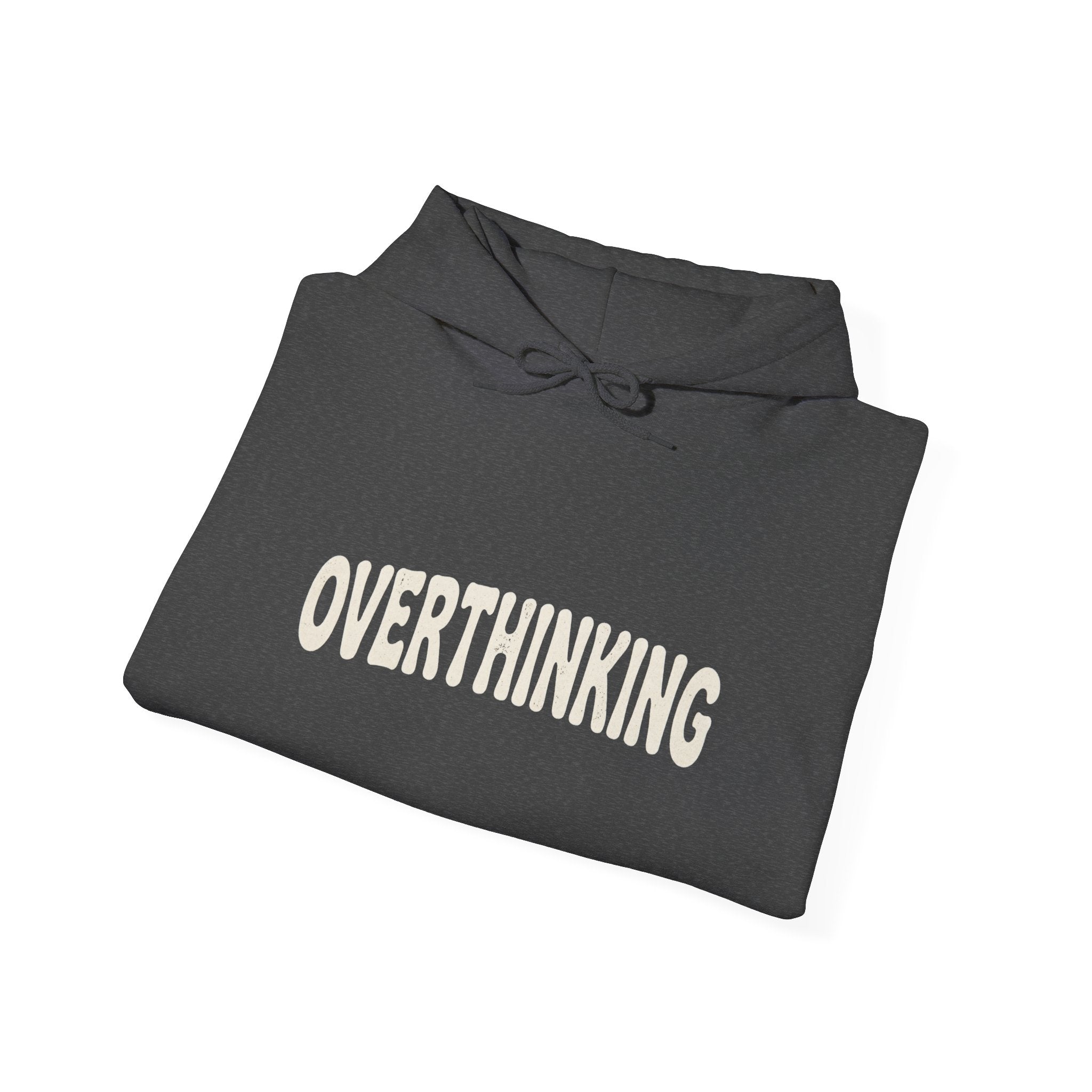 Overthinking Is My Cardio Hoodie | Funny Mental Health Text Sweatshirt