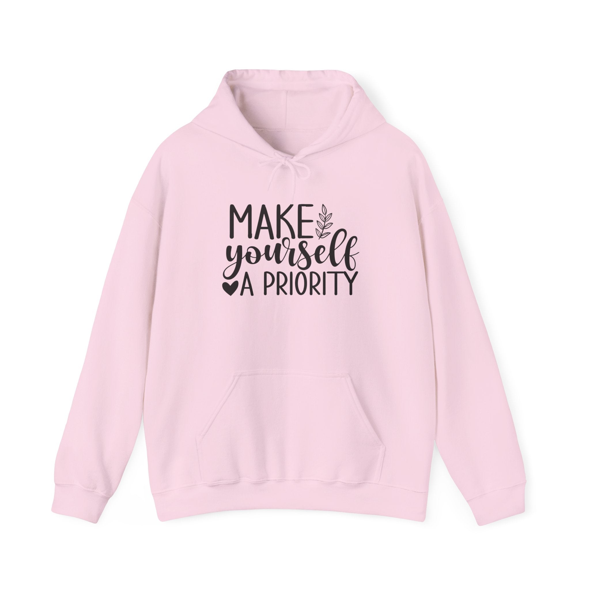 Make Yourself a Priority Hoodie | Self Care Sweatshirt
