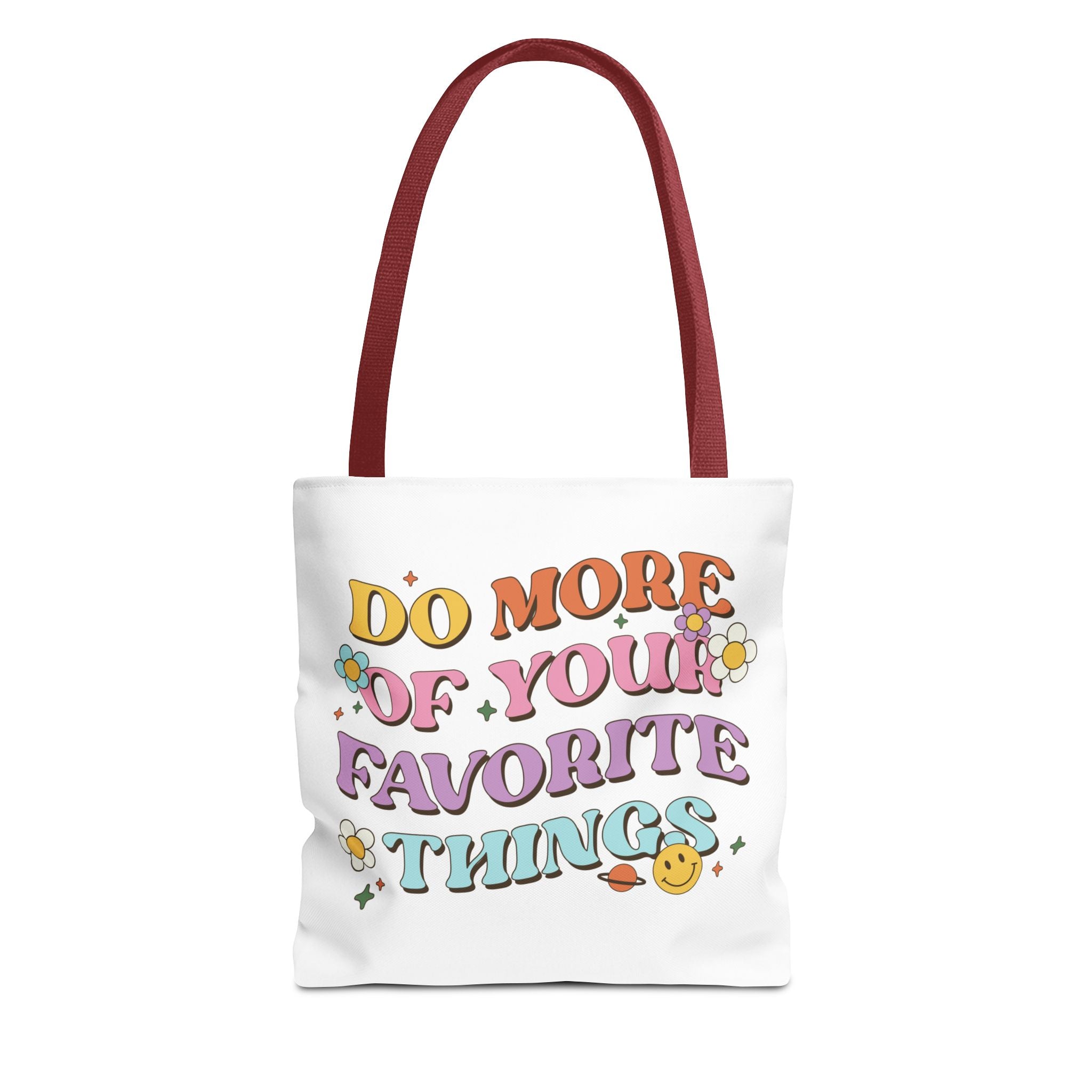 Do More Of Your Favorite Things Tote Bag | Retro Floral Positive Quote