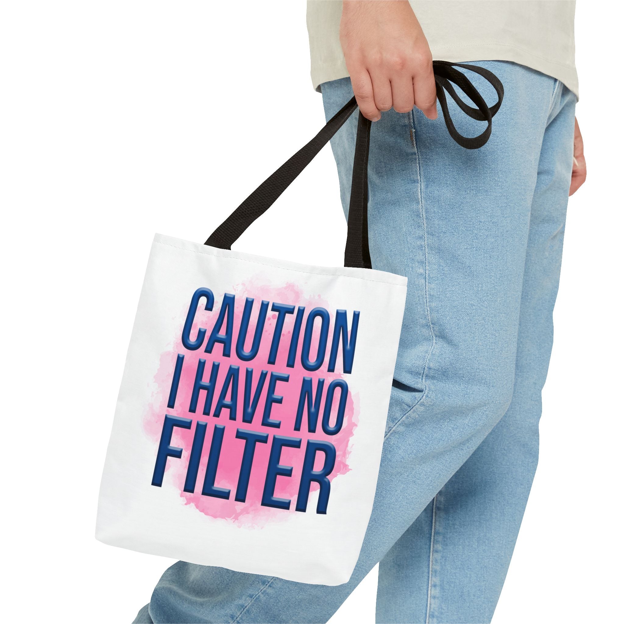 Caution I Have No Filter Tote Bag | Typographic Phrase Tote