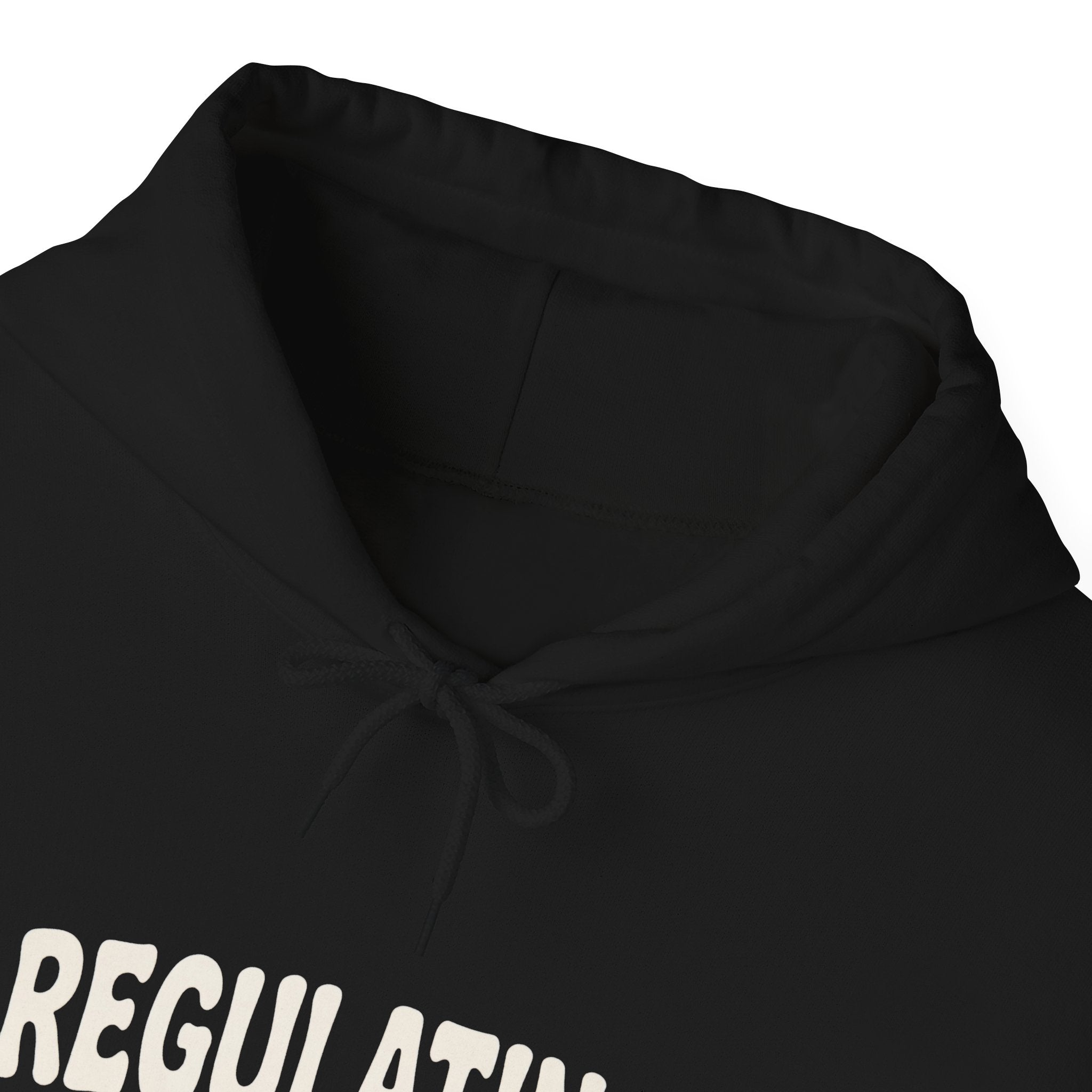 Regulating Hoodie | Regulating... Give Me A Second Sweatshirt