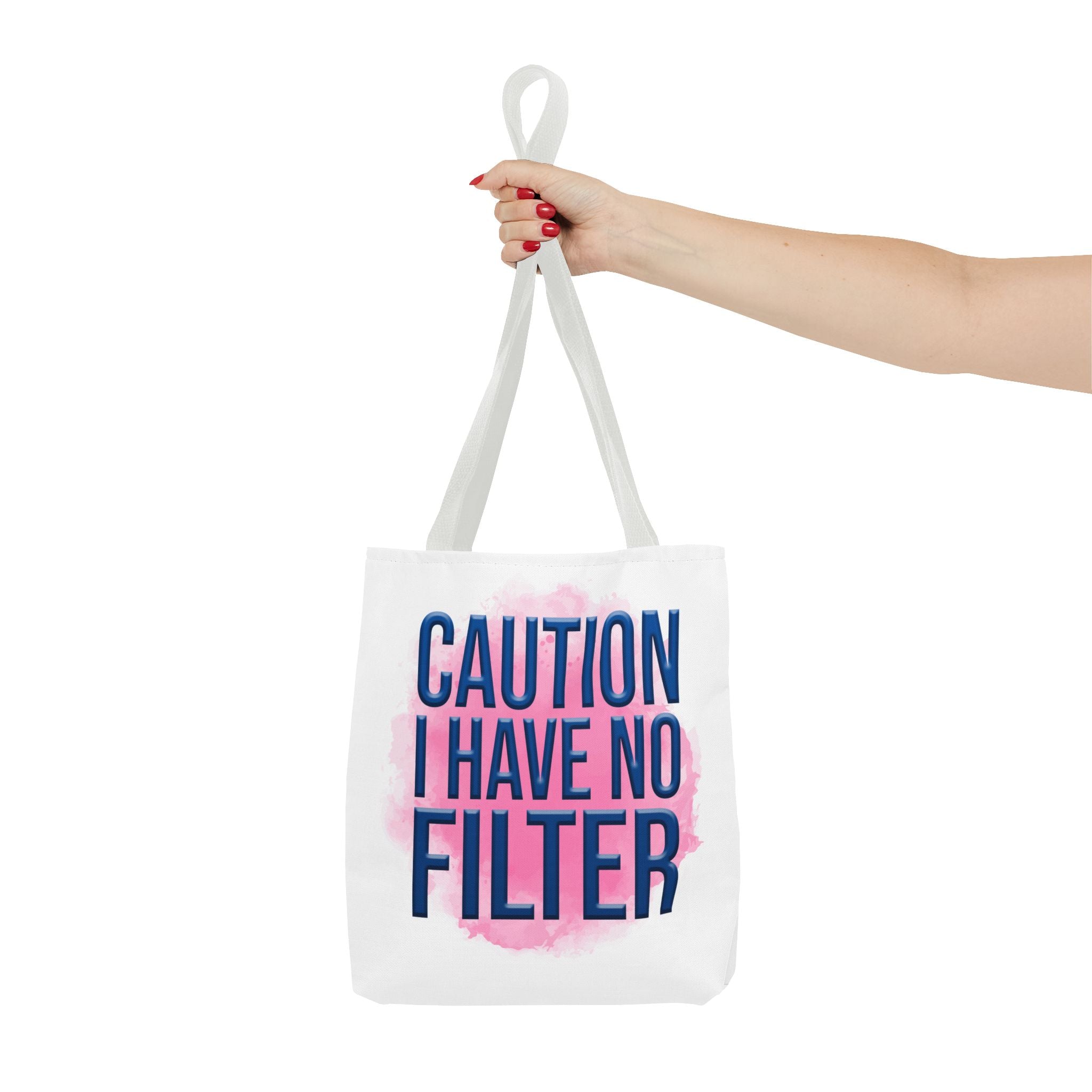 Caution I Have No Filter Tote Bag | Typographic Phrase Tote