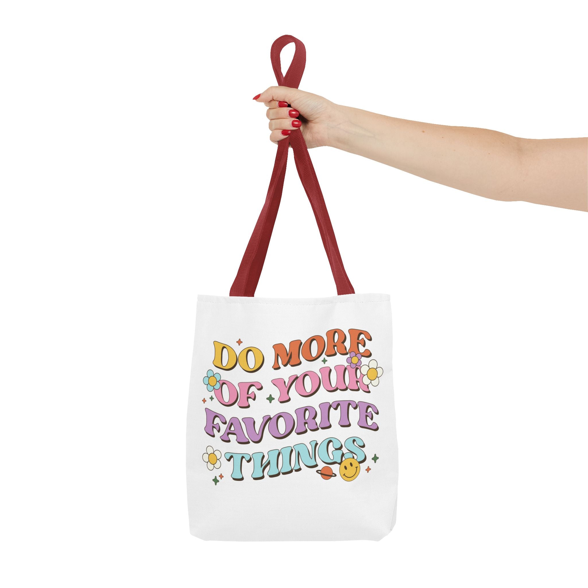 Do More Of Your Favorite Things Tote Bag | Retro Floral Positive Quote