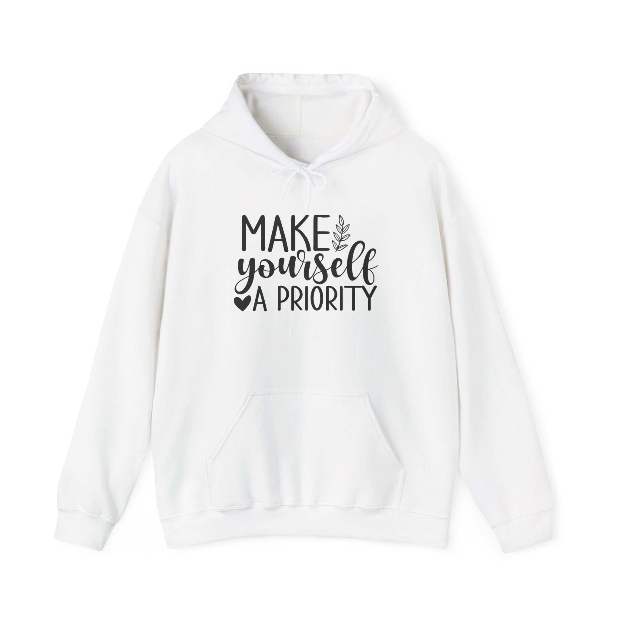 Make Yourself a Priority Hoodie | Self Care Sweatshirt