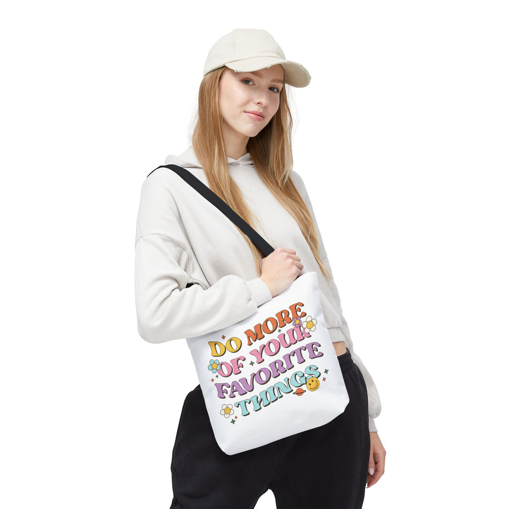 Do More Of Your Favorite Things Tote Bag | Retro Floral Positive Quote