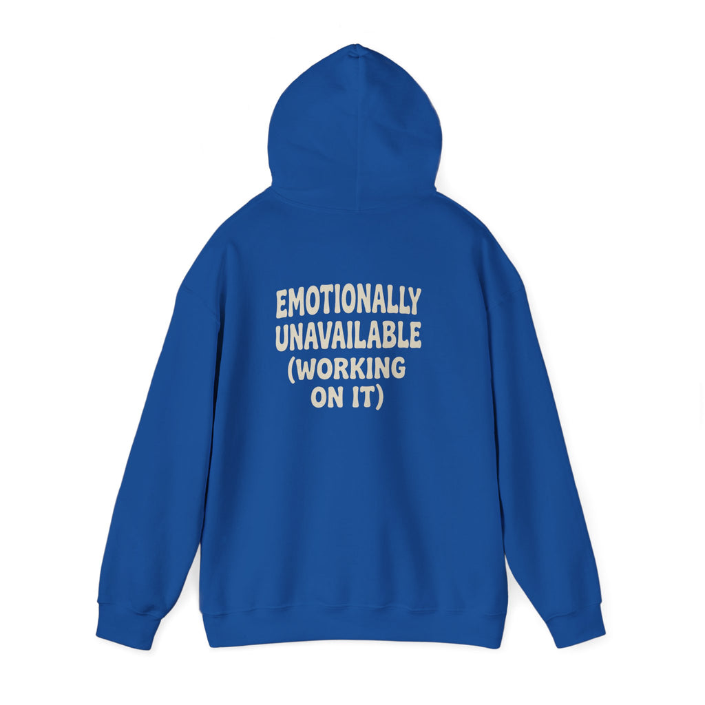 Emotionally Unavailable (Working On It) Hoodie | Black Pullover Sweatshirt