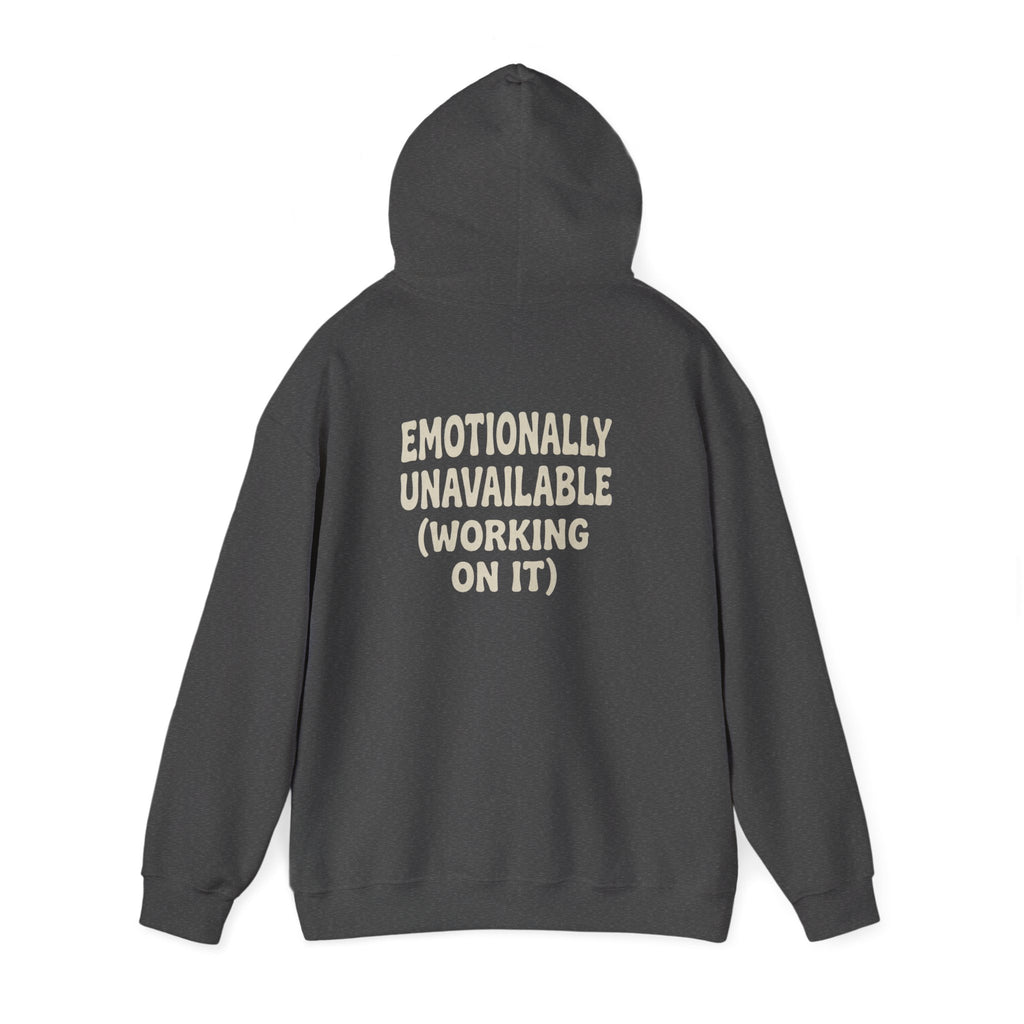 Emotionally Unavailable (Working On It) Hoodie | Black Pullover Sweatshirt