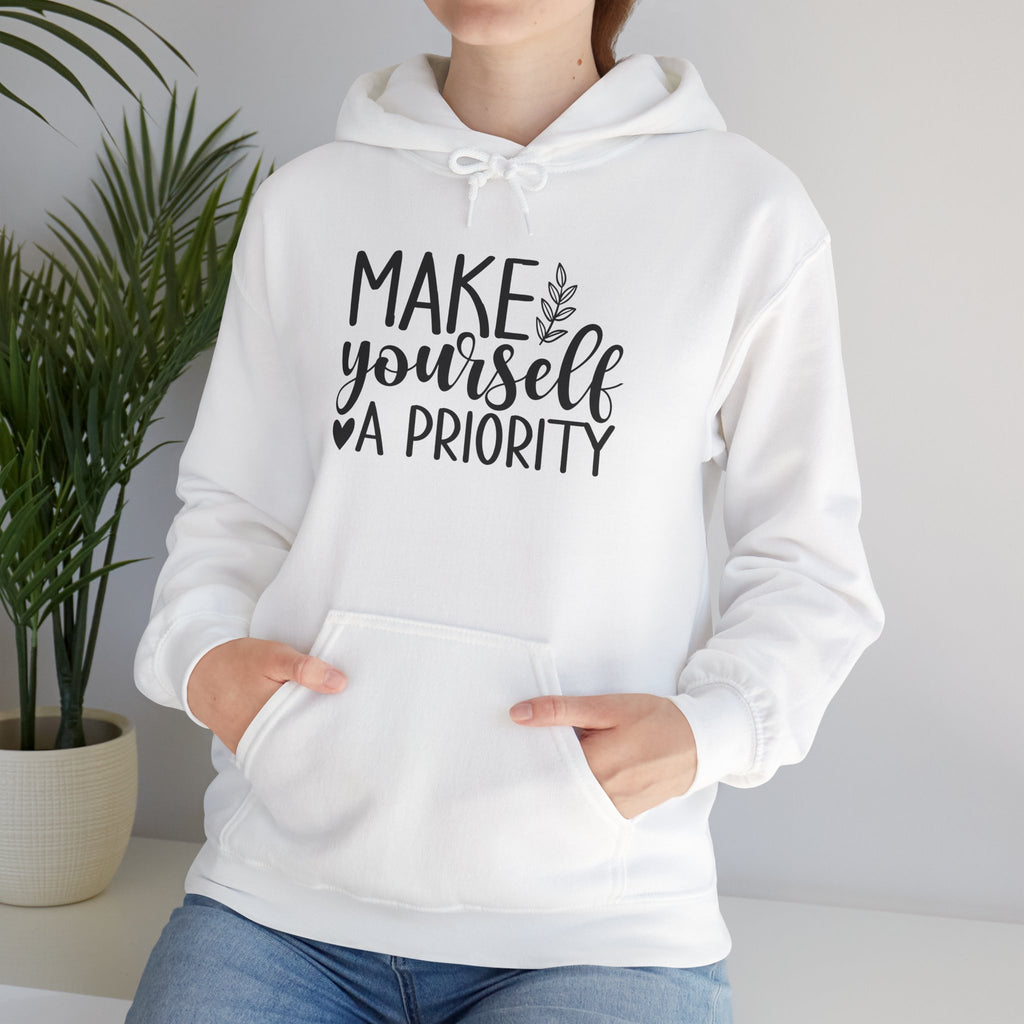 Make Yourself a Priority Hoodie | Self Care Sweatshirt