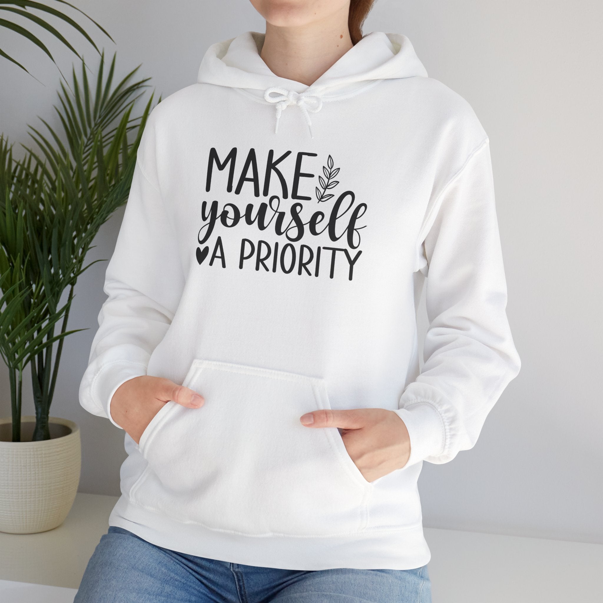 Make Yourself a Priority Hoodie | Self Care Sweatshirt
