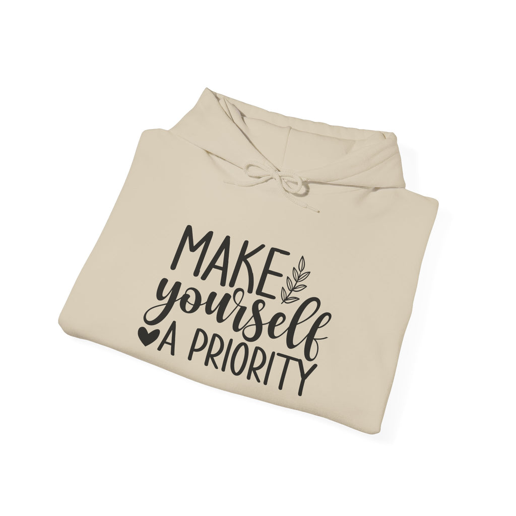 Make Yourself a Priority Hoodie | Self Care Sweatshirt