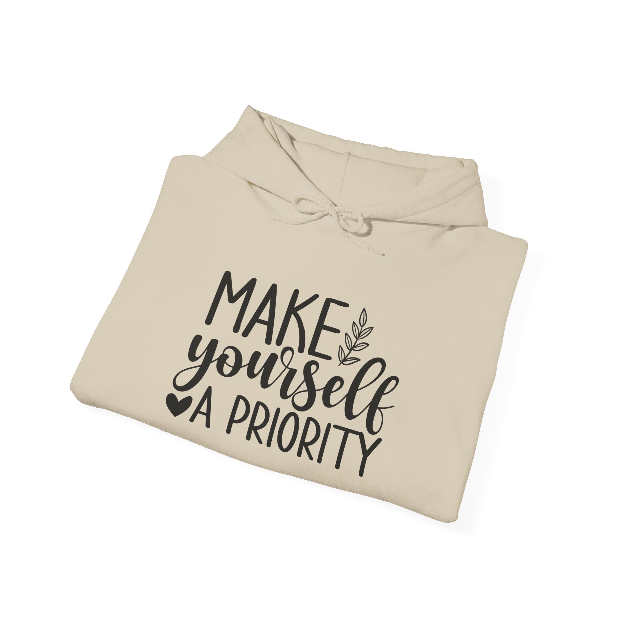 Make Yourself a Priority Hoodie | Self Care Sweatshirt