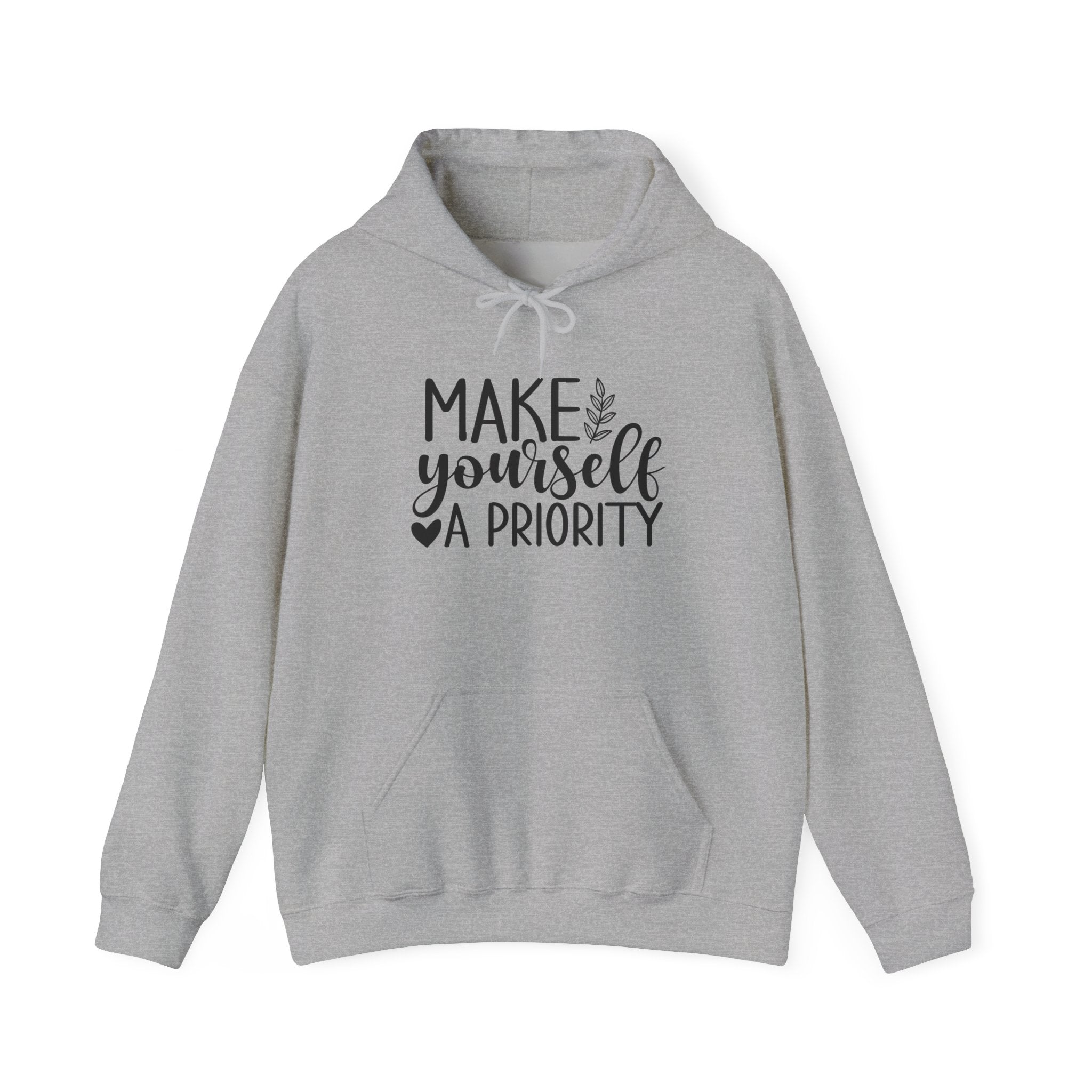 Make Yourself a Priority Hoodie | Self Care Sweatshirt