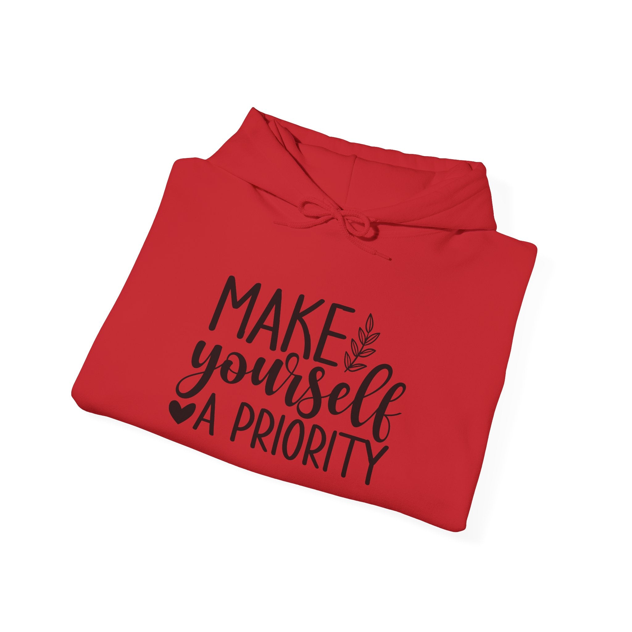 Make Yourself a Priority Hoodie | Self Care Sweatshirt