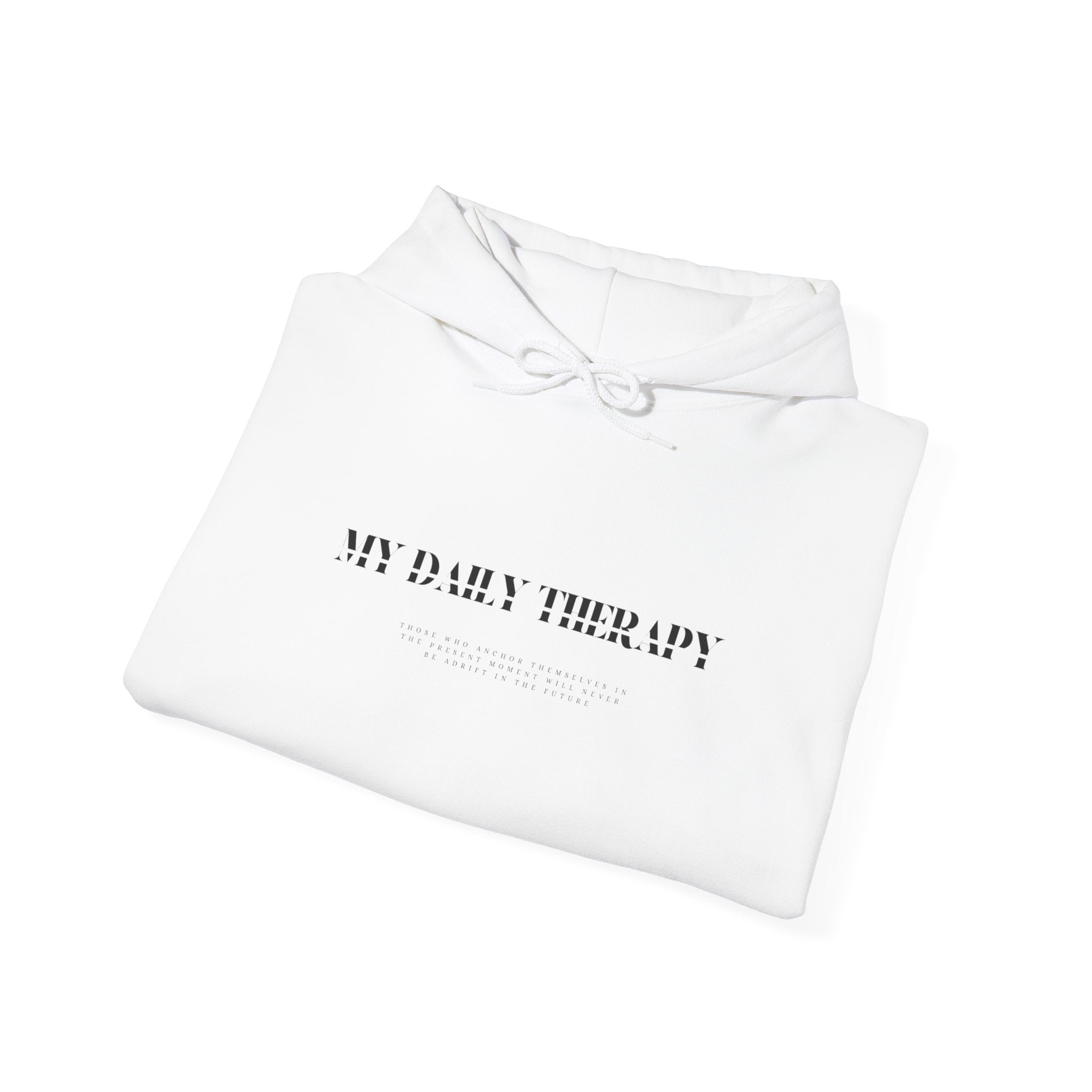 My Daily Therapy text hoodie | White Sweatshirt, Minimal Mental Health Design