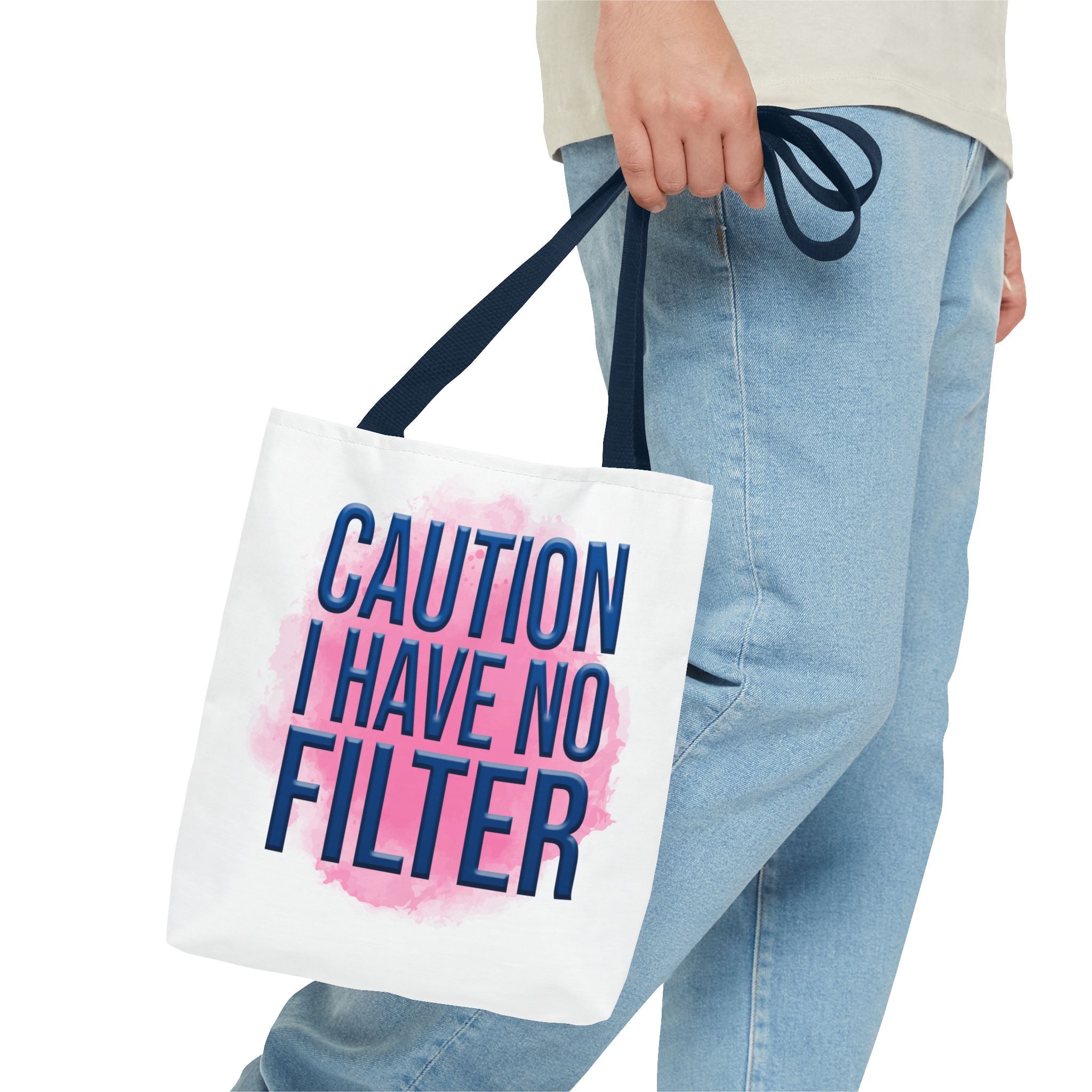 Caution I Have No Filter Tote Bag | Typographic Phrase Tote