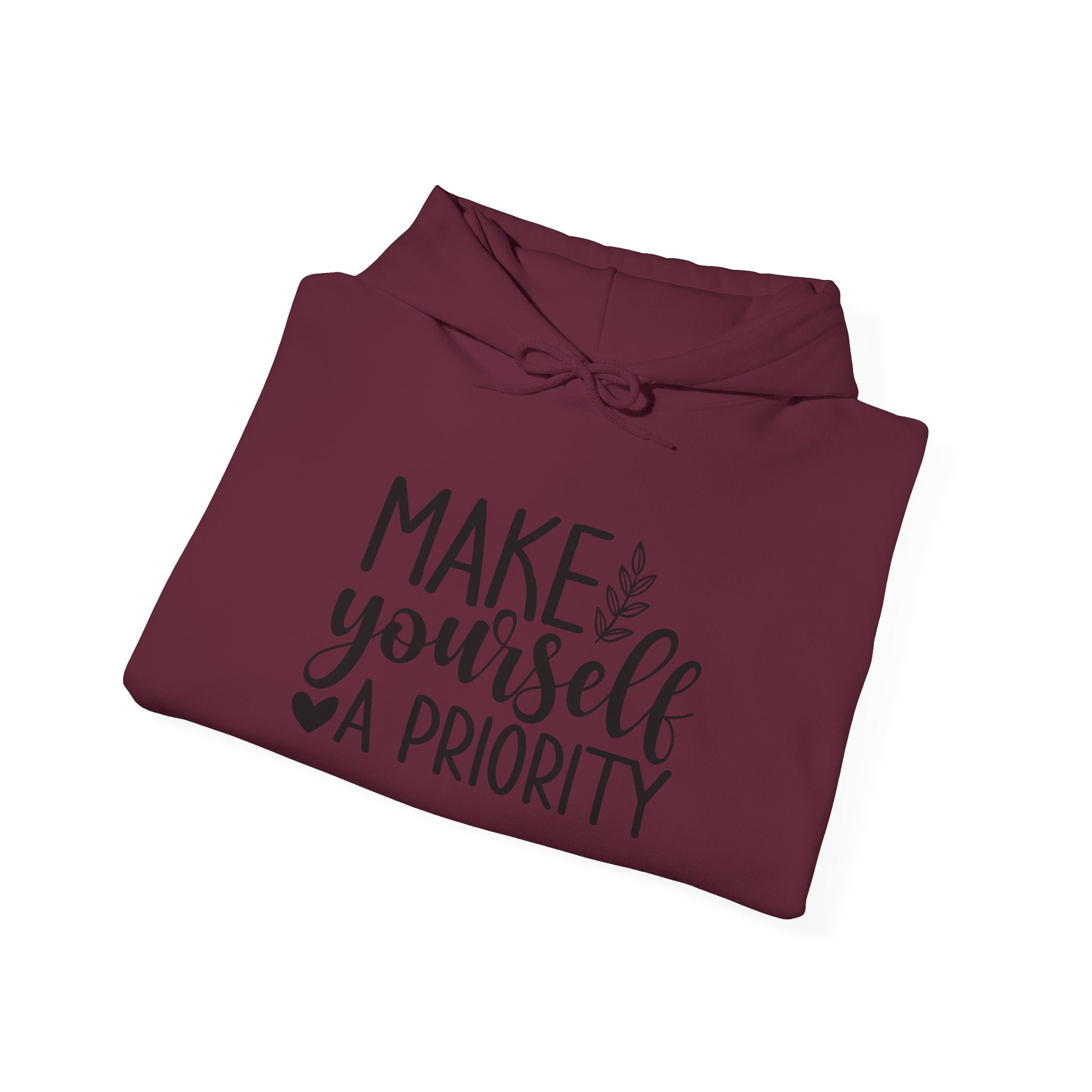 Make Yourself a Priority Hoodie | Self Care Sweatshirt