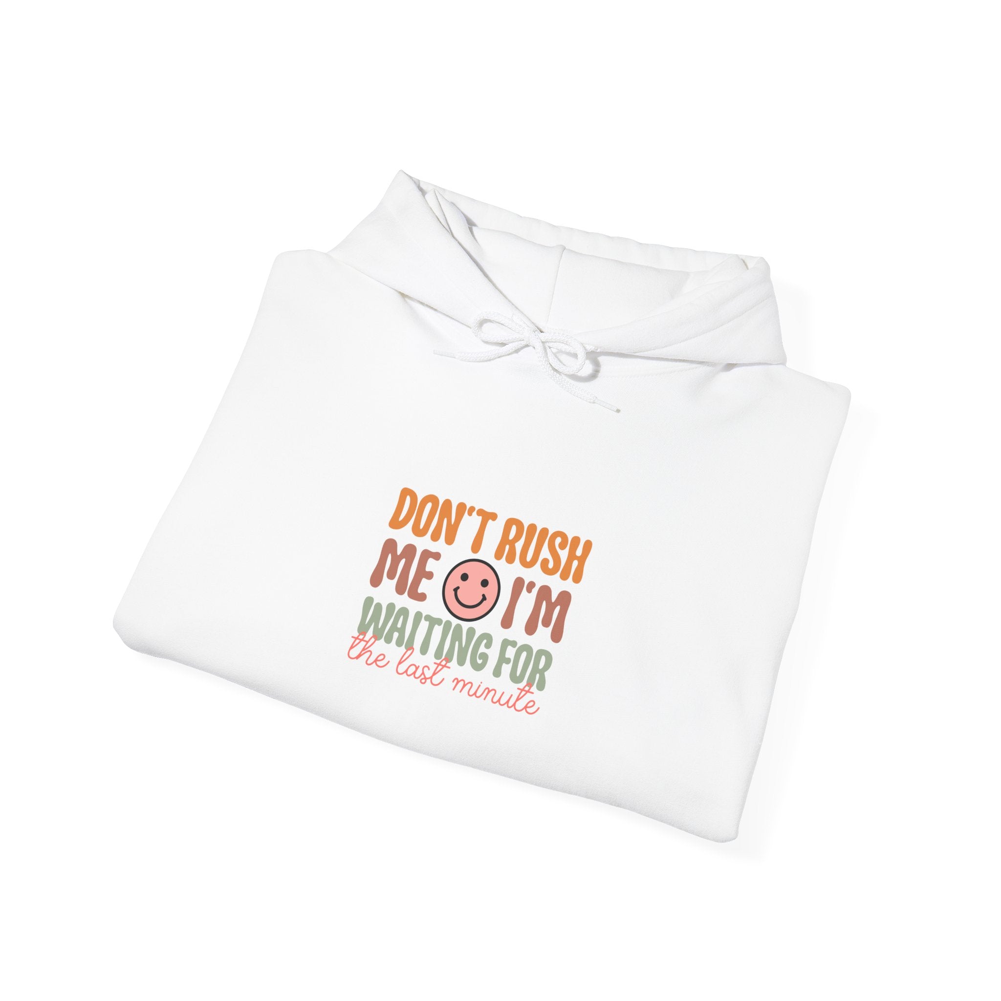 Don't Rush Me I'm Waiting For Cookies Hoodie | Cute Cookie Phrase Sweatshirt