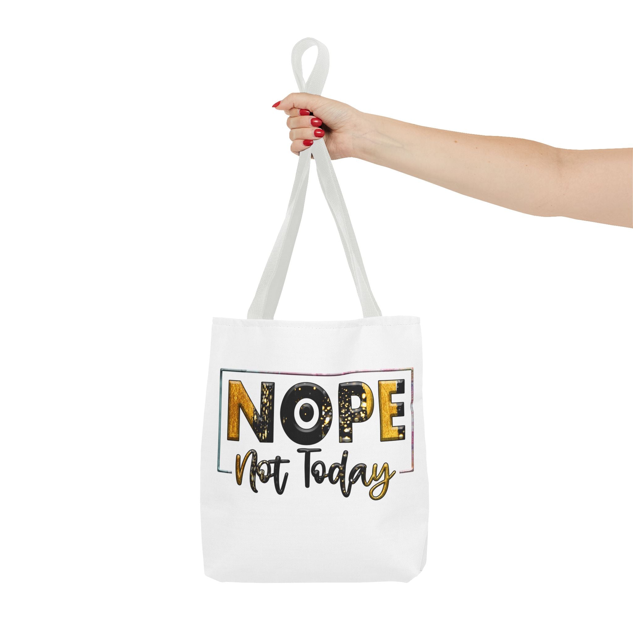 Nope Not Today Tote Bag | Funny Slogan Canvas Tote
