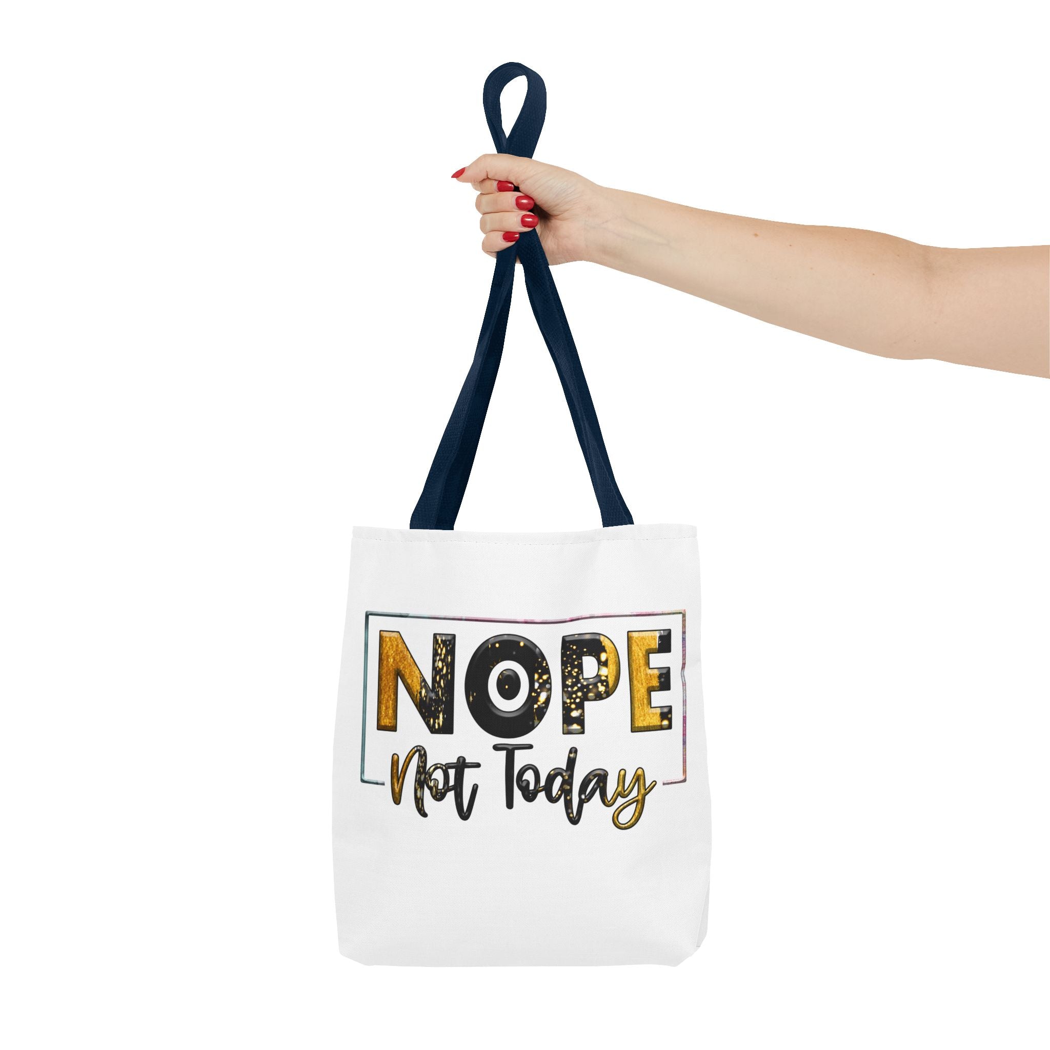 Nope Not Today Tote Bag | Funny Slogan Canvas Tote
