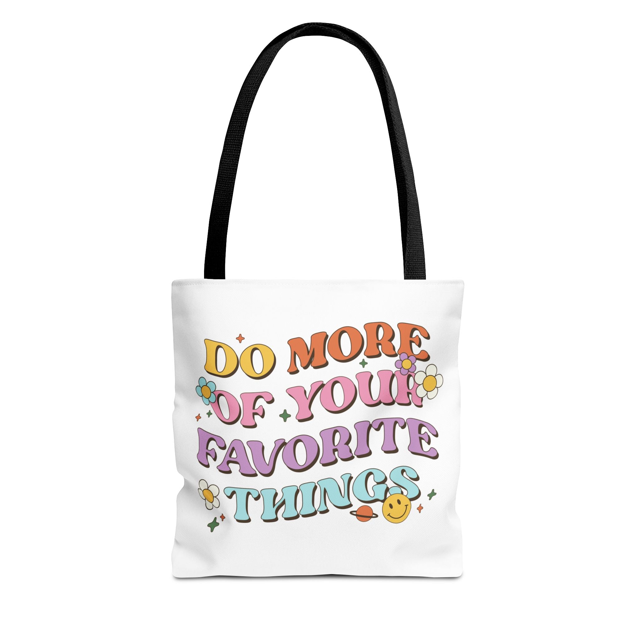 Do More Of Your Favorite Things Tote Bag | Retro Floral Positive Quote