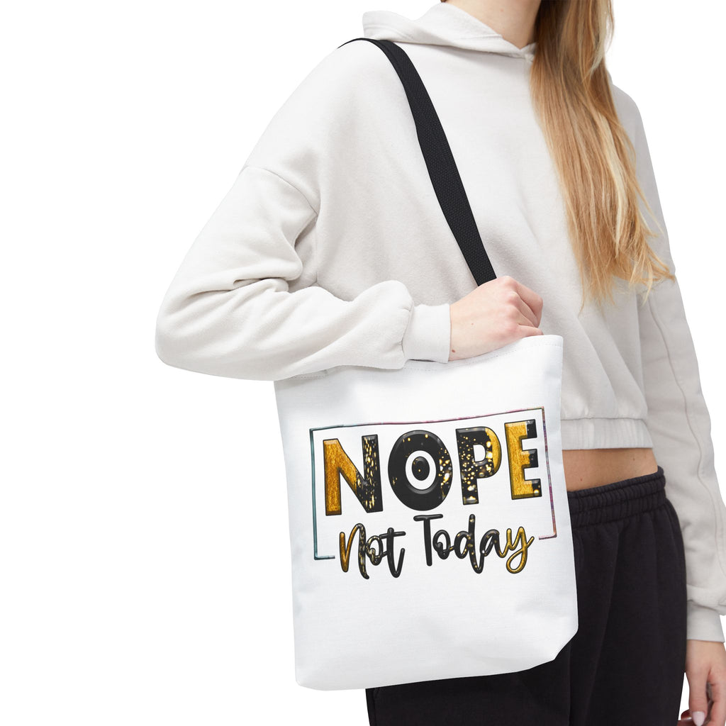 Nope Not Today Tote Bag | Funny Slogan Canvas Tote