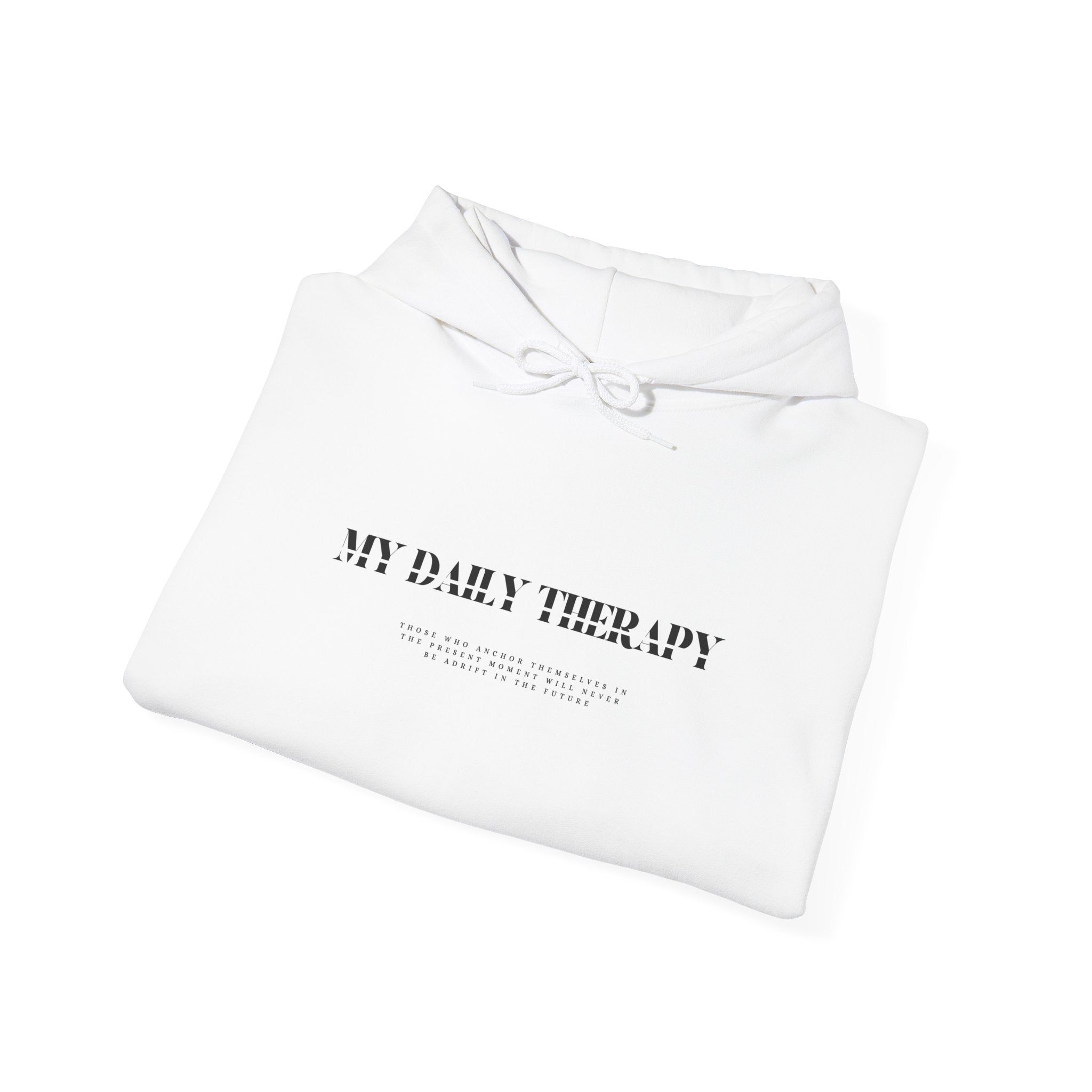 My Daily Therapy text hoodie | White Sweatshirt, Minimal Mental Health Design