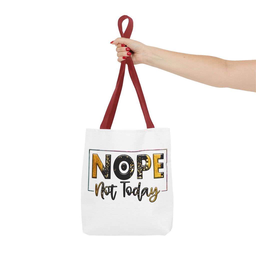 Nope Not Today Tote Bag | Funny Slogan Canvas Tote