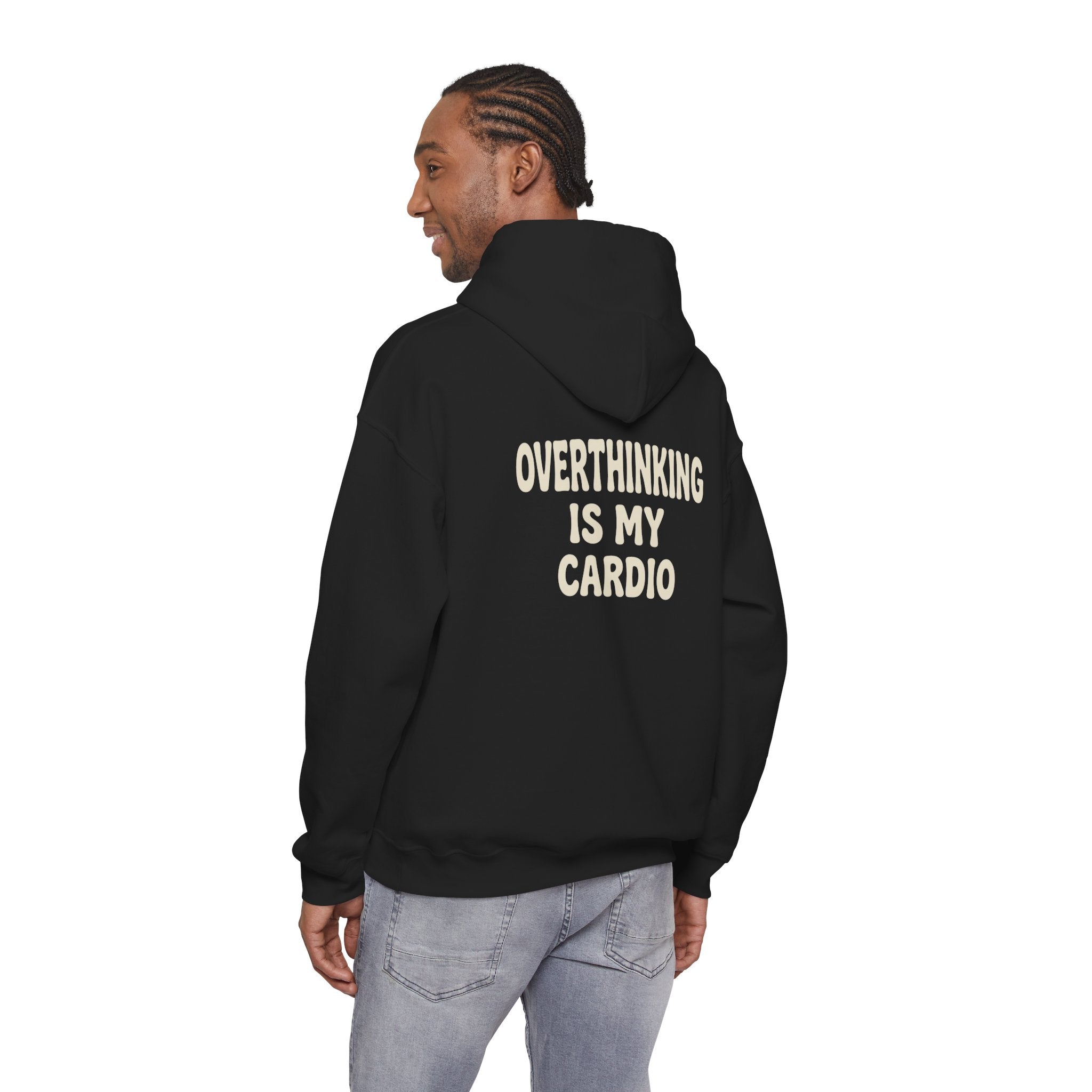 Overthinking Is My Cardio Hoodie | Funny Mental Health Text Sweatshirt