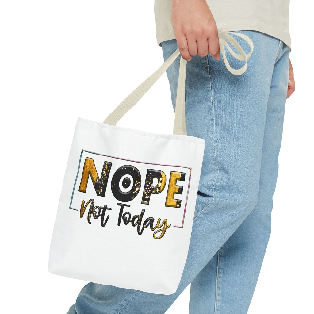 Nope Not Today Tote Bag | Funny Slogan Canvas Tote