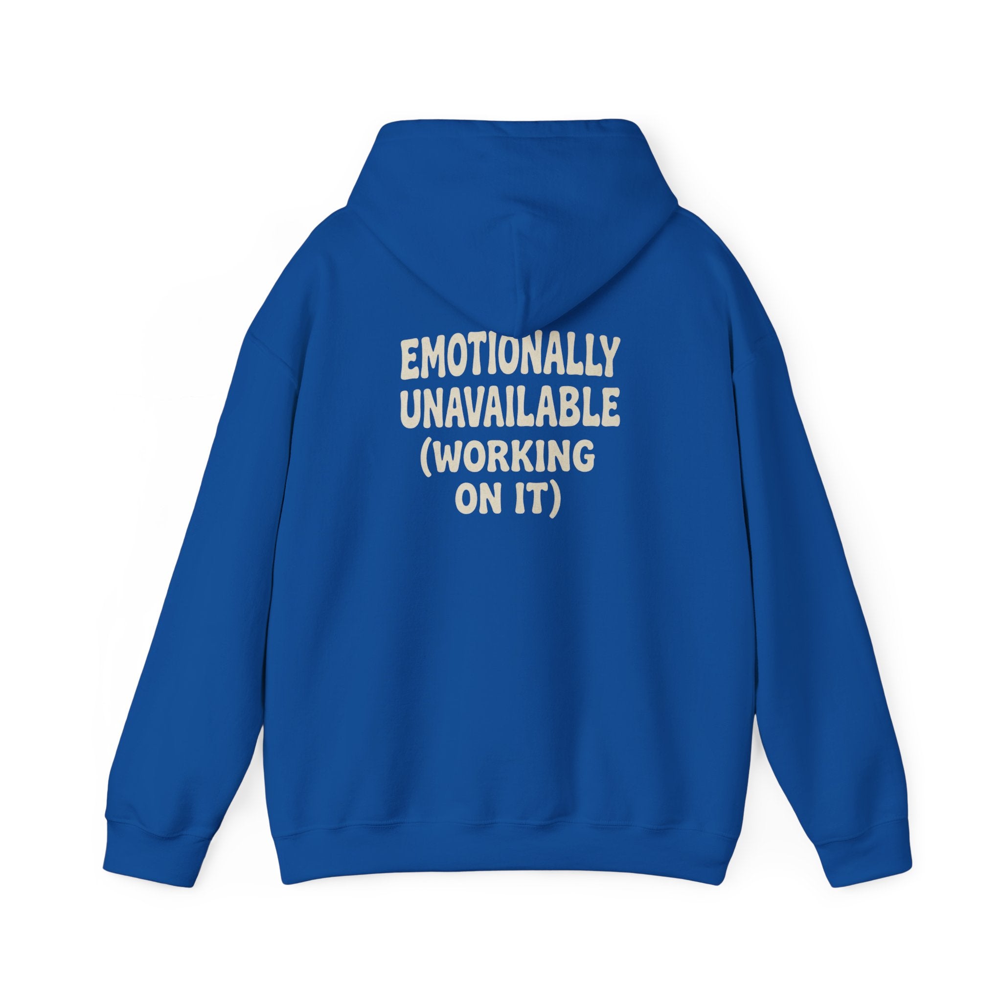 Emotionally Unavailable (Working On It) Hoodie | Black Pullover Sweatshirt