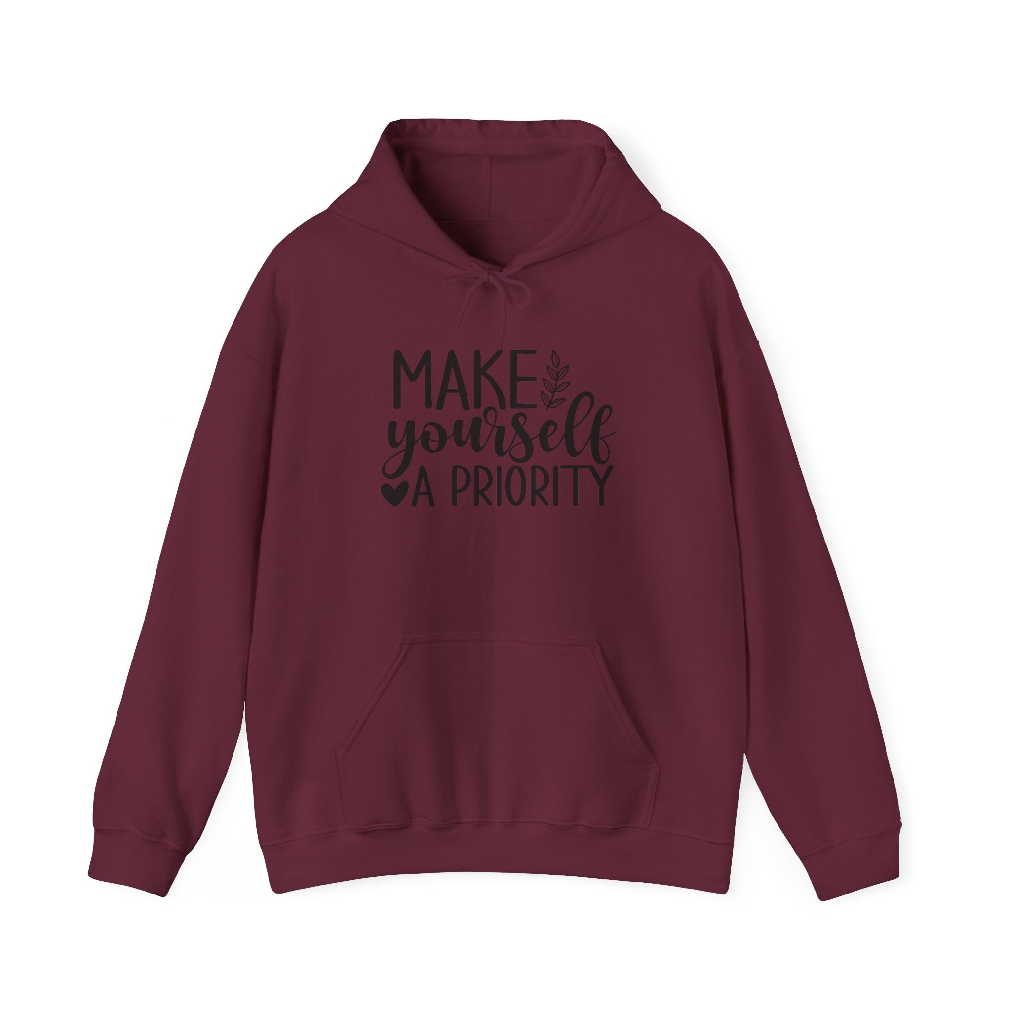 Make Yourself a Priority Hoodie | Self Care Sweatshirt