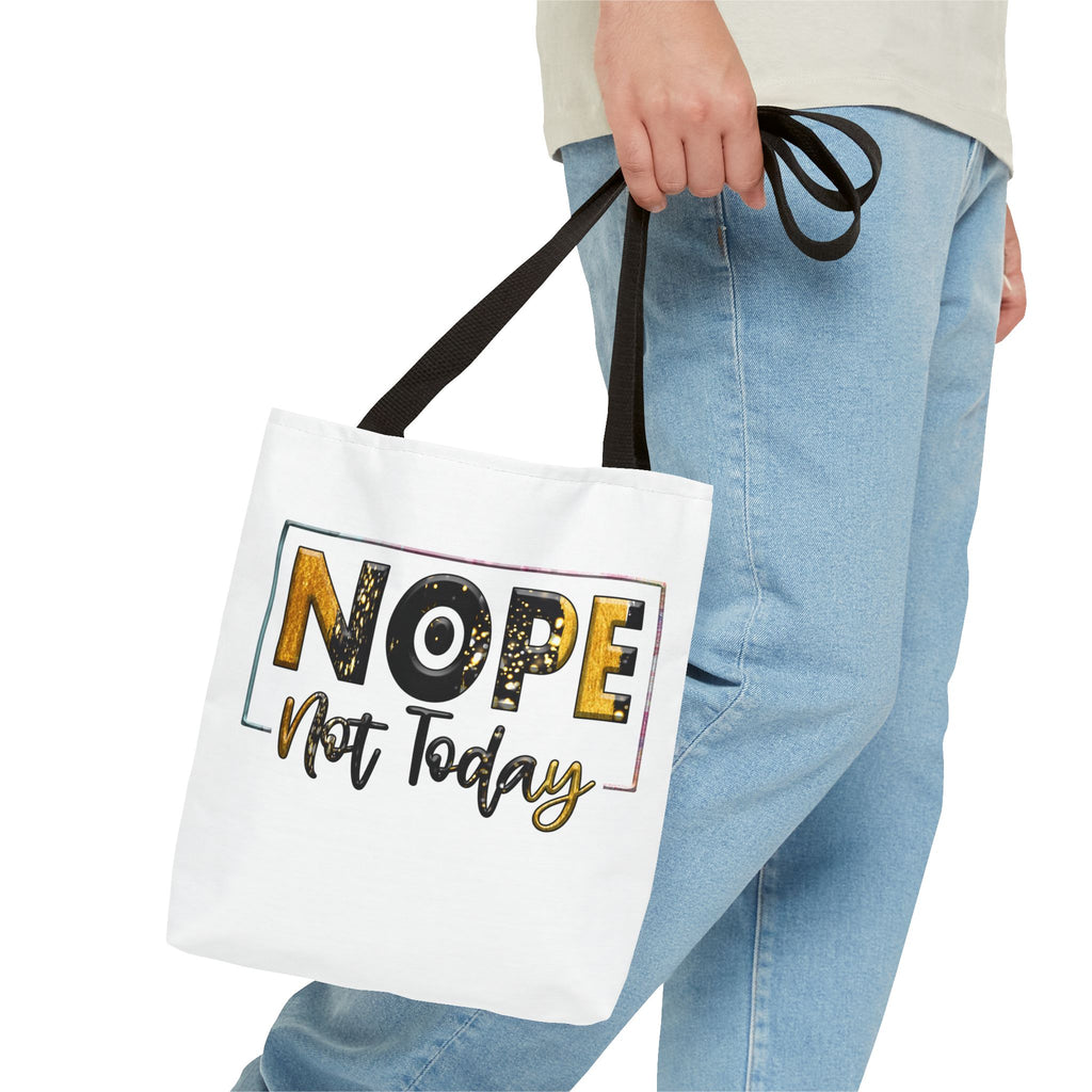 Nope Not Today Tote Bag | Funny Slogan Canvas Tote